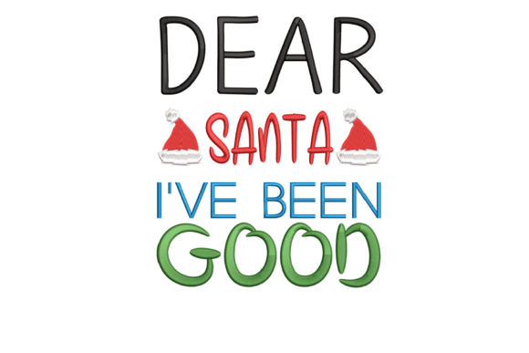 Dear Santa I've Been Good Embroidery Review